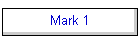 Mark 1