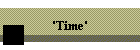 'Time'