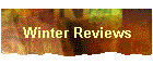 Winter Reviews